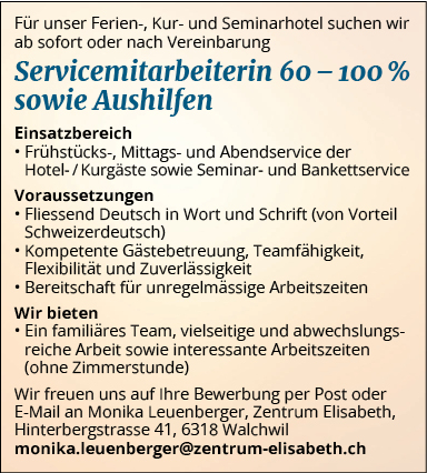 Servicemitarbeiterin 60-100% sowie Aushilfen